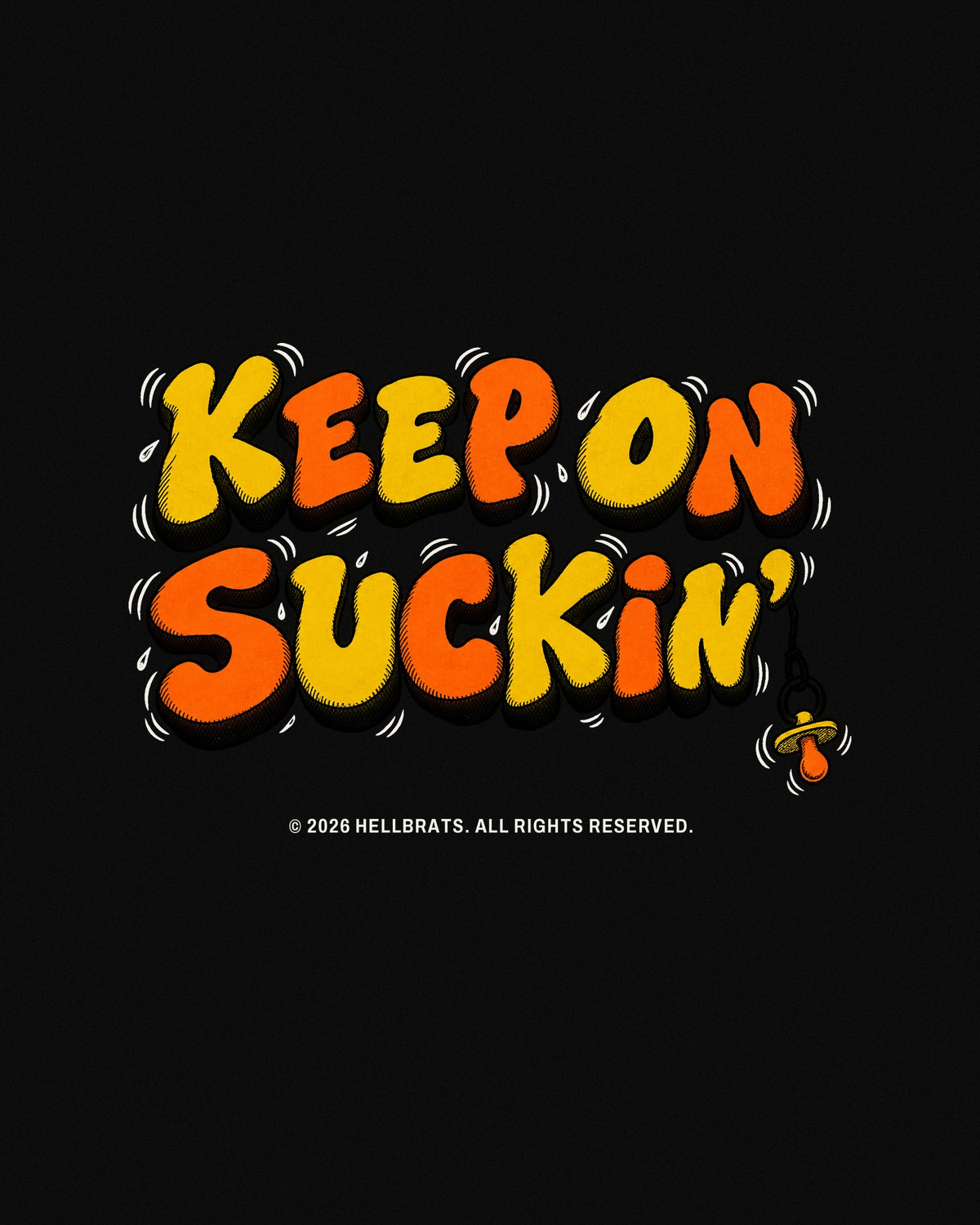 KEEP ON SUCKIN' artwork