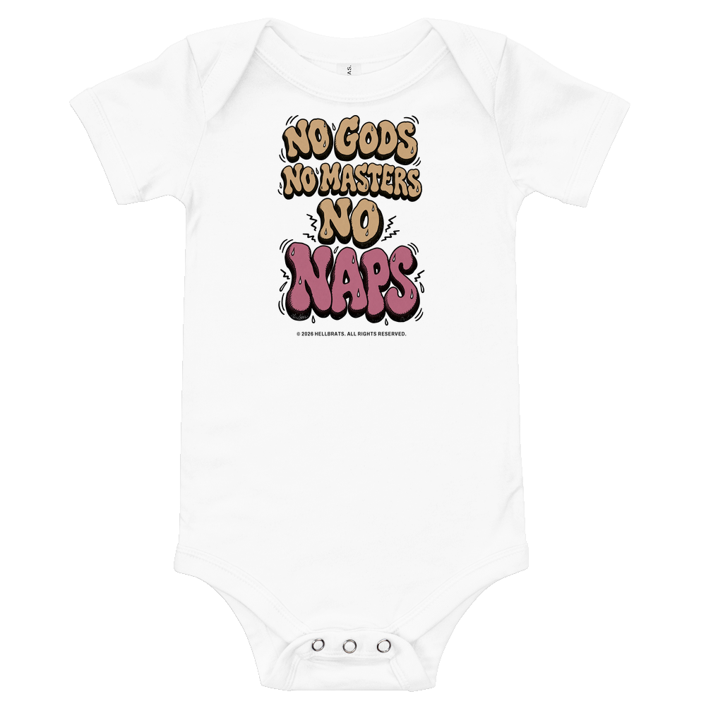 NO GODS NO MASTERS NO NAPS onesie White