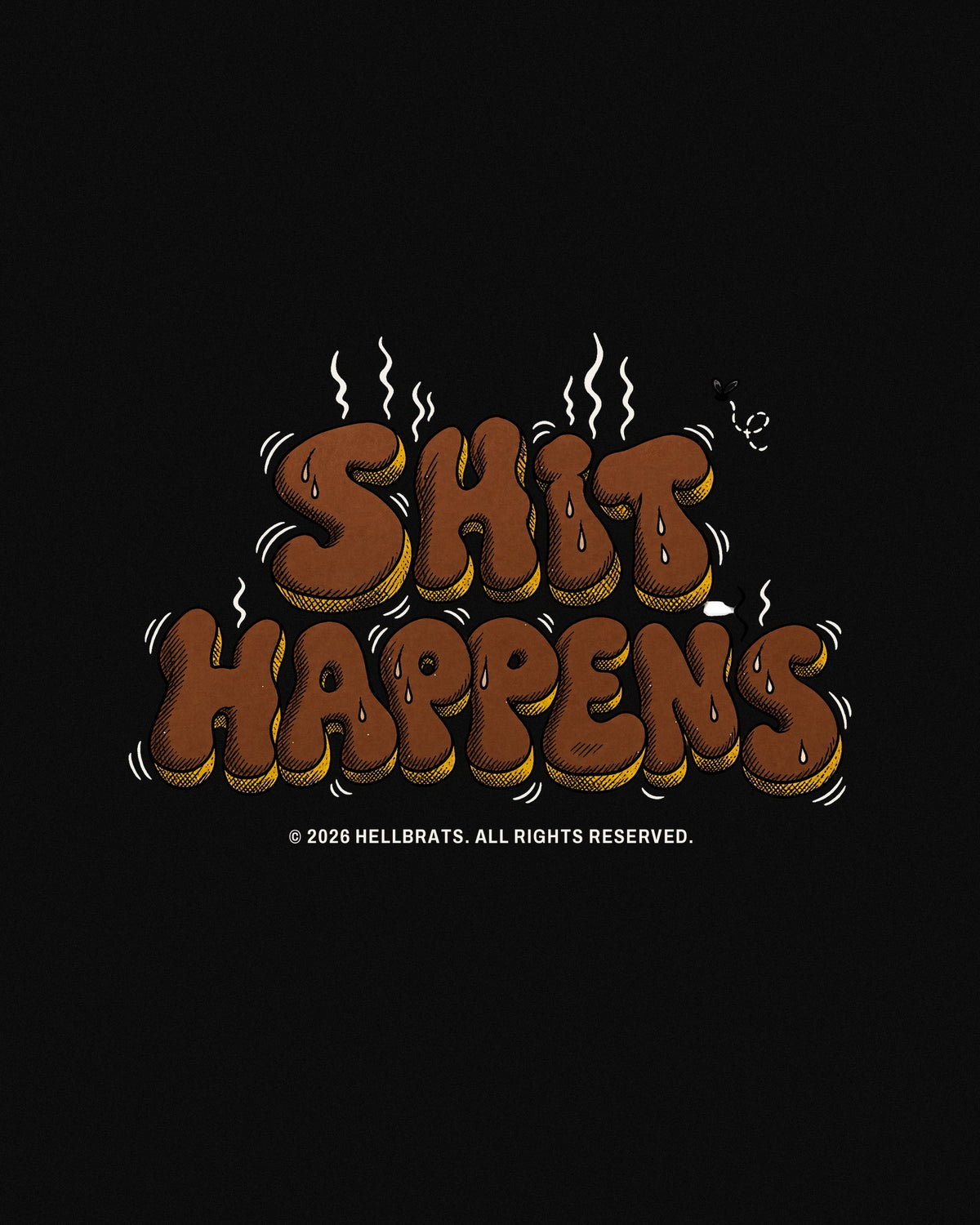 SHIT HAPPENS artwork
