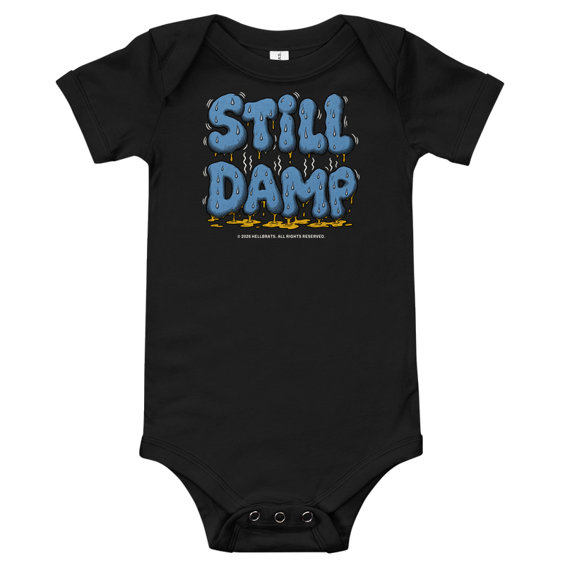 STILL DAMP Onesie