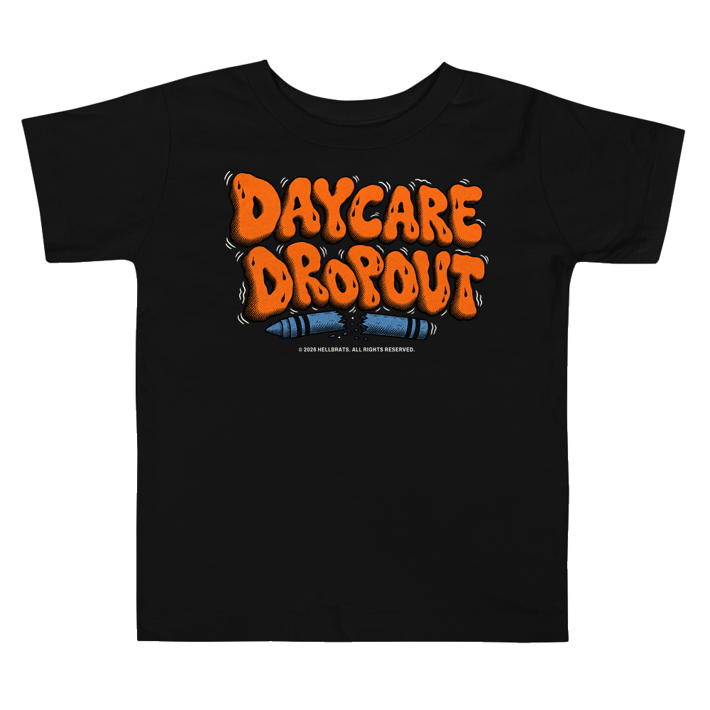 DAYCARE DROPOUT toddler tee Black