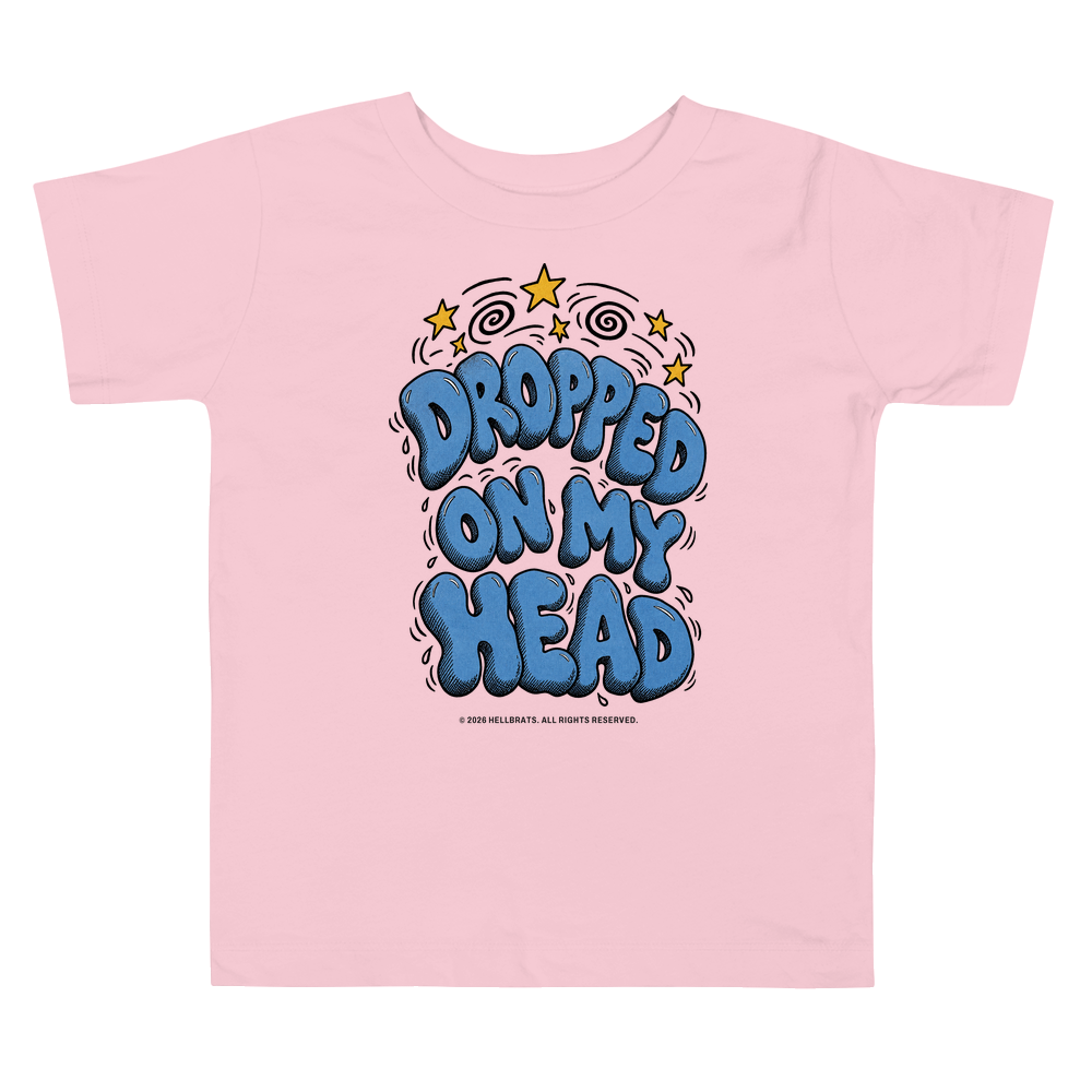 DROPPED ON MY HEAD toddler tee Pink